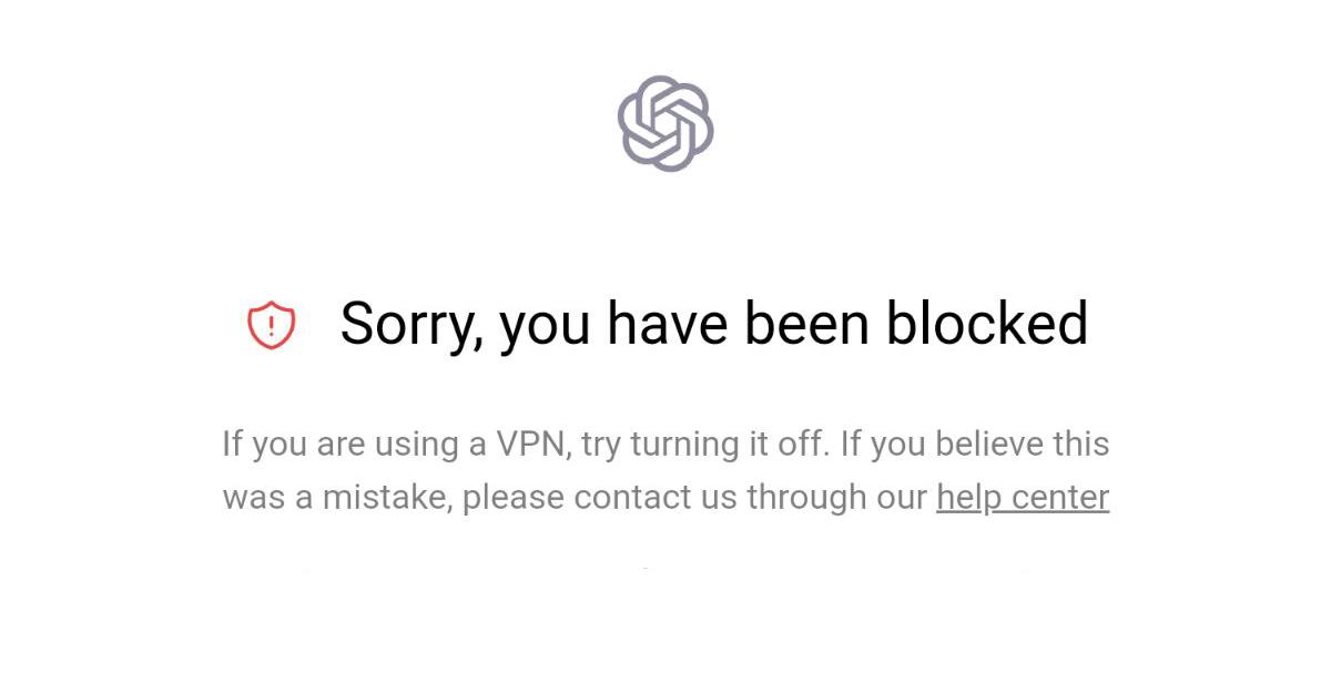 ChatGPT提示Sorry, you have been blocked是什么原因？